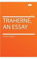 Traherne, an Essay