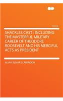 Shackles Cast