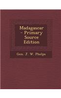 Madagascar - Primary Source Edition: (English)