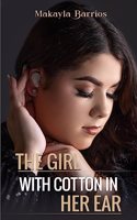 Girl with Cotton in her Ear