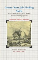 Grease Your Job Finding Skids - Resume (PMT)