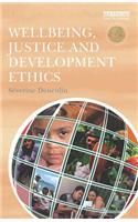 Wellbeing, Justice and Development Ethics