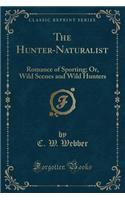 The Hunter-Naturalist