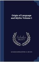 Origin of Language and Myths Volume 1