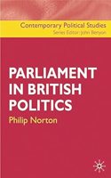 Parliament in British Politics (Contemporary Political Studies)