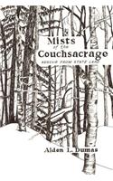 Mists of the Couchsacrage