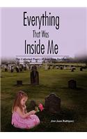 Everything That Was Inside Me: (English)