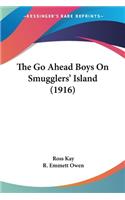 Go Ahead Boys On Smugglers' Island (1916)