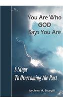 You Are Who GOD Says You Are