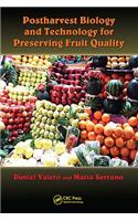 Postharvest Biology and Technology for Preserving Fruit Quality