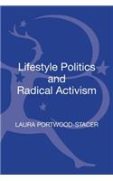 Lifestyle Politics and Radical Activism: (Contemporary Anarchist Studies)