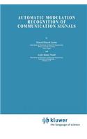 Automatic Modulation Recognition of Communication Signals