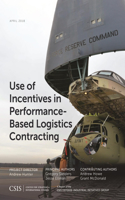 Use of Incentives in Performance-Based Logistics Contracting: (CSIS Reports)