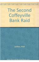The Second Coffeyville Bank Raid