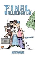 Final Hallucination: (English)