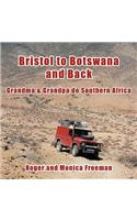 Bristol to Botswana and Back
