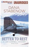 Better to Rest: Library Edition(Liam Campbell Mysteries (Audio))