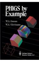 Phigs by Example: (English)