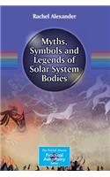 Myths, Symbols and Legends of Solar System Bodies