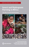 Insect and Hydroponic Farming in Africa