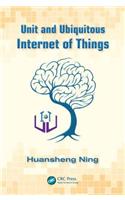 Unit and Ubiquitous Internet of Things