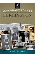 Legendary Locals of Burlington Vermont