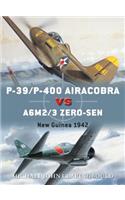 P-39/P-400 Airacobra vs A6M2/3 Zero-sen