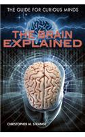 Brain Explained