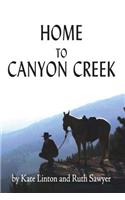 Home to Canyon Creek