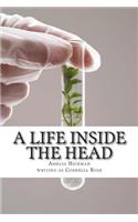 A Life Inside the Head