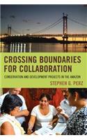 Crossing Boundaries for Collaboration