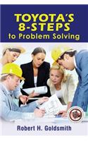Toyota's 8-Steps to Problem Solving