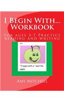 I Begin With...Workbook.