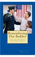 Remembering Our Buddies