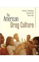 The American Drug Culture