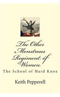 The Other Monstrous Regiment of Women