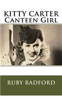 KITTY CARTER Canteen Girl