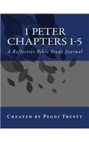 1 Peter, Chapters 1-5: A Reflective Bible Study Journal(The Reflective Bible Study)