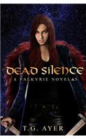 Dead Silence: A Valkyrie Novel #5