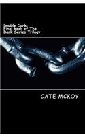 Double Dark: Book 3 of the Dark Series Trilogy