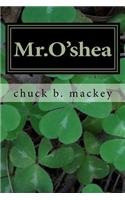Mr.O'shea
