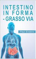 Intestino in Forma - Grasso Via