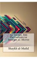 Al-Amali, The Dictations of Shaykh al-Mufid