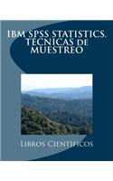 IBM SPSS Statistics. Tecnicas de Muestreo