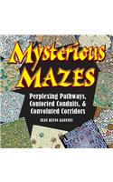 Mysterious Mazes
