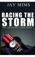 Racing the Storm