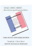 Take Notice and Make Known (Vocals/Piano/Strings)