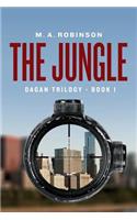 Jungle: The Dagan Trilogy- Book 1