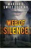 Web of Silence: A Ray Schiller Novel