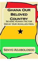 Ghana Our Beloved Country
